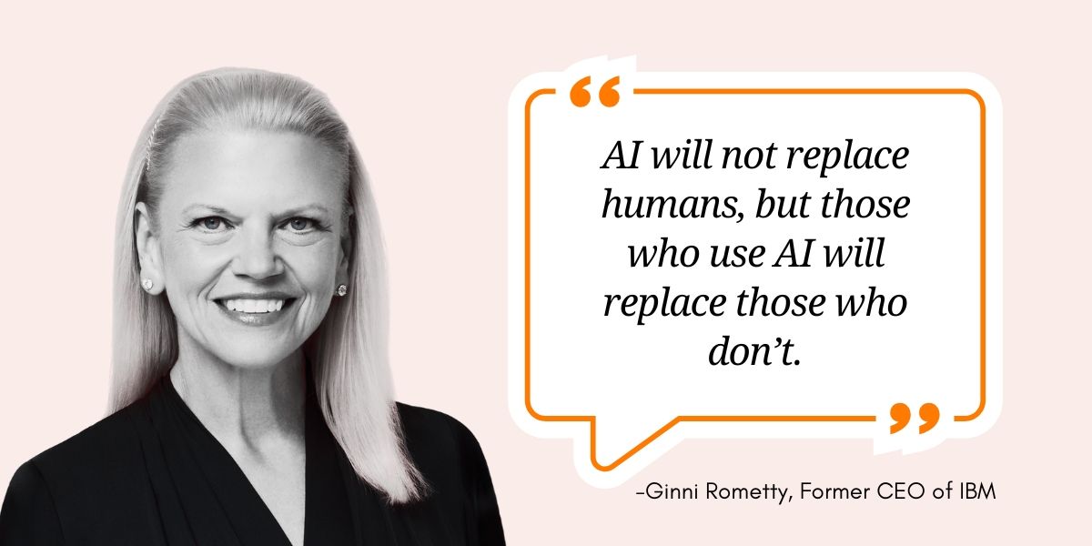 Ginni Rometty on those who use AI replacing those who don't