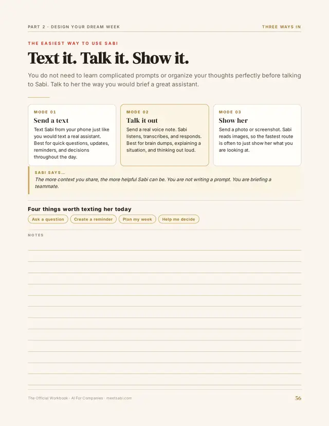 Text it. Talk it. Show it.